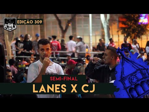 Lanes x CJ - (Semi-final) | 309ª Batalha da Matrix - 25/06/2019