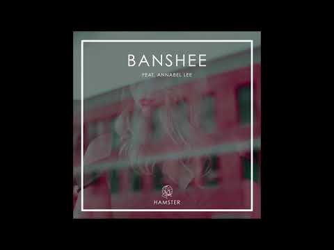 Hamster feat. Annabel Lee - Basnshee