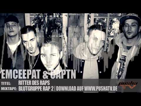 EMCEEPAT & CAPTN - RITTER DES RAPS | BLUTGRUPPE RAP 2 [2013]