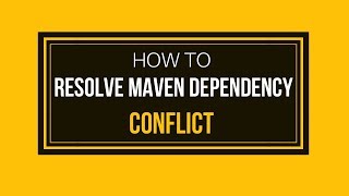 How to resolve Maven Dependency Conflict? | Tech Primers