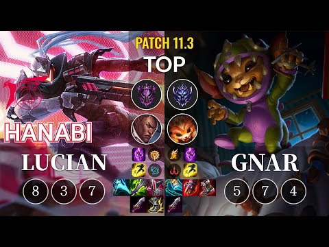 TLN Hanabi Lucian vs Gnar Top - KR Patch 11.3