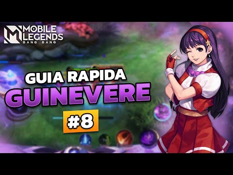 COMO USAR GUINEVERE 👾✨ | GUIA RAPIDA #8 | MOBILE LEGENDS: BANG BANG