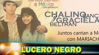 Graciela Beltrán y Chalino Sánchez Lucero negro