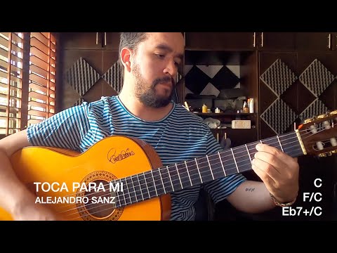 Toca Para Mi - Alejandro Sanz