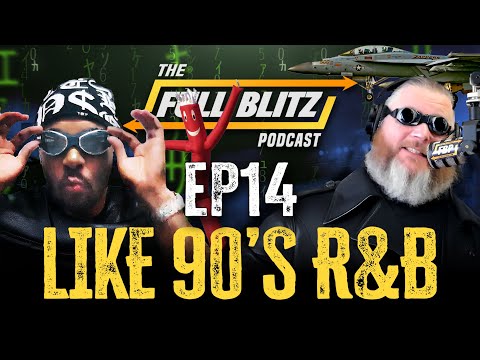 Like 90's R&B: Throwback Special - The Full Blitz Podcast - EP 14