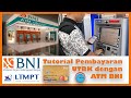 TUTORIAL PEMBAYARAN UTBK 2020 MELALUI ATM BNI TUTORIAL PEMBAYARAN UTBK 2020 MELALUI ATM BNI