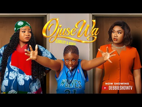 OJUSE WA - Latest Movies 2026 - Deborah Shokoya,Habeeb Alagbe,Victoria Adeboye,Tosin Olaniyan,Femi A