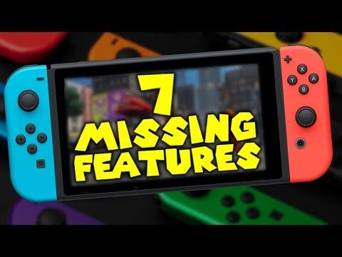 7 Features the Nintendo Switch NEEDS! Video