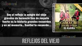 Ariel Camacho - Reflejos del viejo (Letra)(Estreno)(Julio)(Lo mas nuevo) 2015 HD