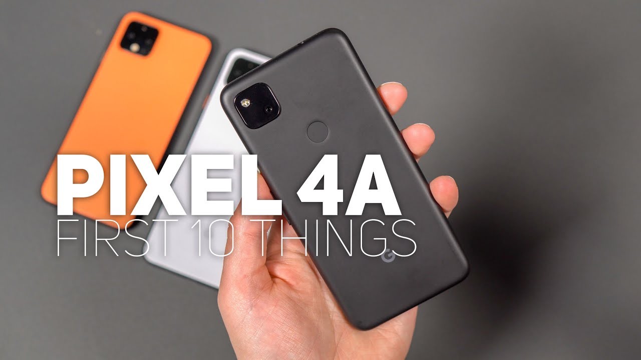 Pixel 4a: First 10 Things To Do!