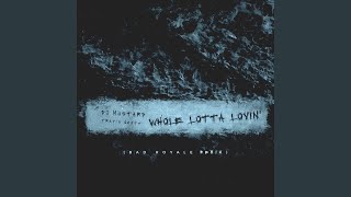 Whole Lotta Lovin' (Bad Royale Remix)