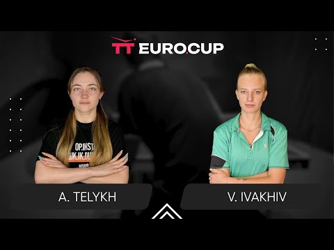 19:15 Anastasiia Telykh - Valeriia Ivakhiv 12.08.2025 TT Euro.Cup Women Ukraine Star. TABLE 3