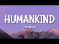 Coldplay - Humankind (Lyrics)