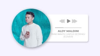 Download lagu ALDY MALDINI (COVER) - BIAR WAKTU HAPUS SEDIHKU BY HANIN DHIYA | MADE IN MUSIC mp3 Download lagu ALDY MALDINI (COVER) - BIAR WAKTU HAPUS SEDIHKU BY HANIN DHIYA | MADE IN MUSIC mp3