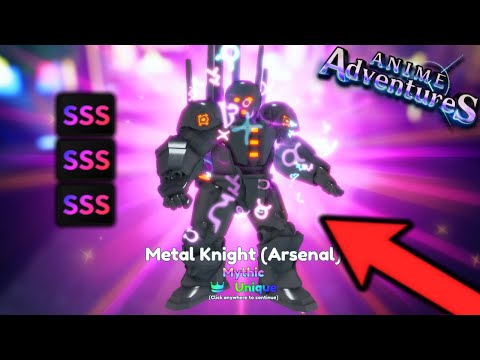 I Got All SSS Metal Knight Unique In Anime Adventures Update 12! Roblox