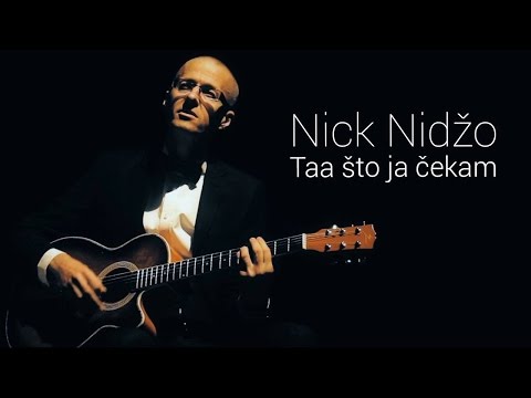 NICK NIDŽO - TAA ŠTO JA ČEKAM (OFFICIAL VIDEO 2015)