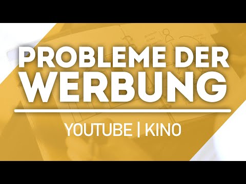 Wie funktioniert Werbung richtig? | Probleme der Werbung