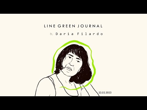 Line Green Journal ft. Daria Filardo