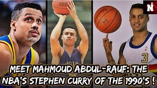 Meet Mahmoud Abdul-Rauf: The Stephen Curry Of The 1990's! (2/2)