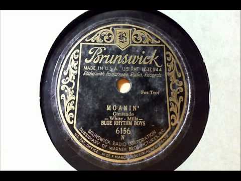 78 RPM: The Blue Rhythm Boys - Moanin'