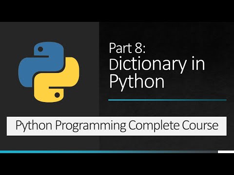 Part 8 Dictionary In Python Python Programming Complete Course