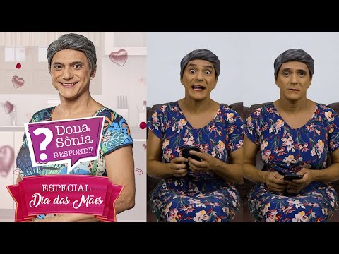 Dona Sônia Responde Dia das Mães
