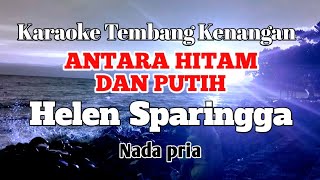 Download lagu ANTARA HITAM DAN PUTIH - Helen Siparingga | Karaoke nada pria | Lirik mp3 Download lagu ANTARA HITAM DAN PUTIH - Helen Siparingga | Karaoke nada pria | Lirik mp3