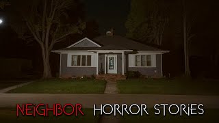 3 Creepy TRUE Neighbor Horror Stories