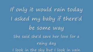 Heavy Cloud No Rain (lyrics)