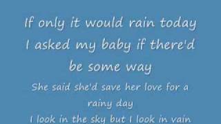 Heavy Cloud No Rain (lyrics)