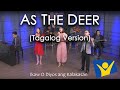 As The Deer - Tagalog | Dayeg Layb Band