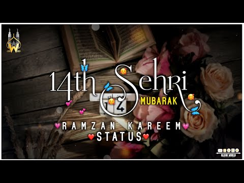 💫 Mahe Ramzan Ki 14th Sehri Mubarak Status 🥀 | 14vi Sehri Mubarak Status | Sehri Mubarak Status