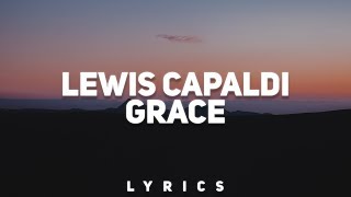 Lewis Capaldi - Grace