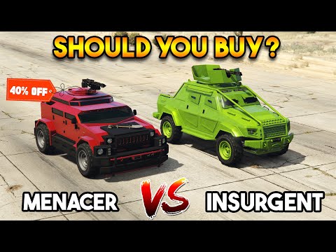 GTA 5 ONLINE : MENACER DISCOUNTED VS INSURGENT (SHOULD YOU BUY)