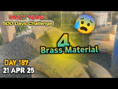 7th Floor Pe 4 BRASS MATERIAL Liya 😰🙆🏻😱 Daily Construction Vlog | DAY 187/500