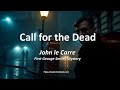 🎭 Call for the Dead – John le Carré’s First George Smiley Mystery