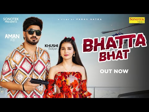 Bhatta Bhat — watch video