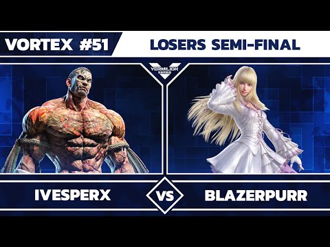 [Vortex #51] MTS | iVesperX vs BlazerPurr - Losers Semi-Final - Tekken 7