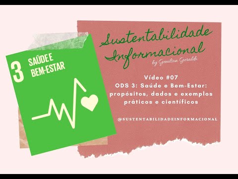 ODS 3 - Saúde e Bem-Estar: propósitos, dados e exemplos práticos e científicos