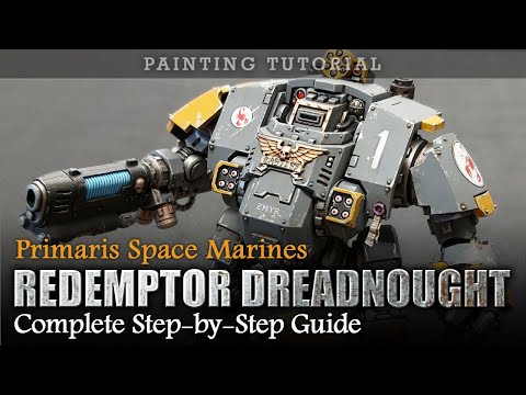 How To Paint Primaris Space Marines Redemptor Dreadnought Warhammer 40K Painting Tutorial