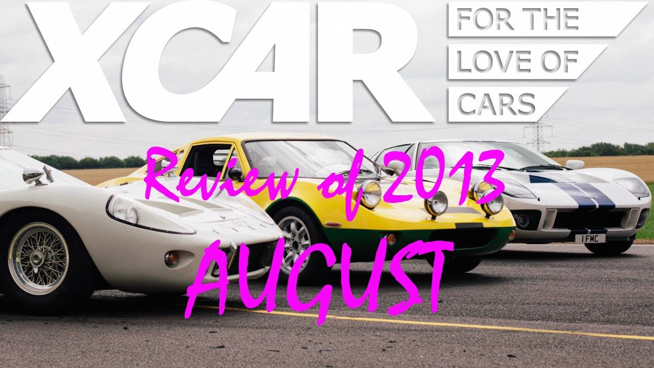 XCAR Review of 2013: August