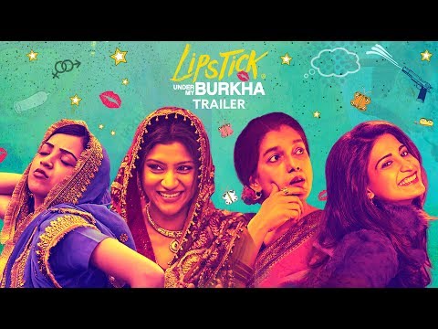 LIPSTICK UNDER MY BURKHA | Official Trailer 2