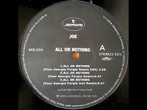 Joe - All Or Nothing (Poor Georgie Porgie Remix)