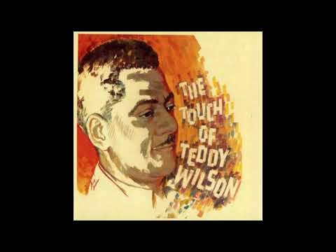 The Touch of Teddy Wilson