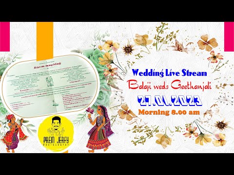 BALAJI weds GEETHANJALI  WEDDING LIVE STREAM 27.01.2023 MORNING 8.00 AM