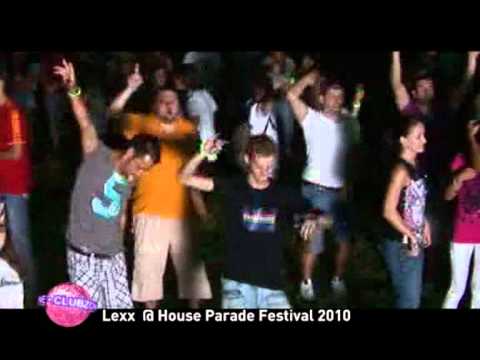 Dj Lexx @ House Parade Festival 2010