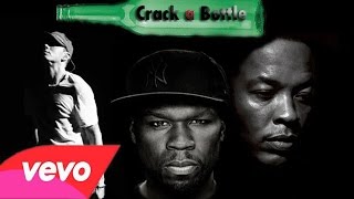 Eminem - Crack A Bottle (Music Video) ft. Dr. Dre & 50 Cent Eminem - Crack A Bottle (Music Video) ft. Dr. Dre & 50 Cent
