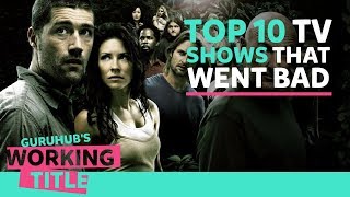 TOP 10 TV Shows that went to Sh** : Working Title ep11