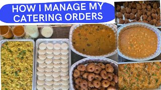 How I manage my Catering Orders | Catering food ideas