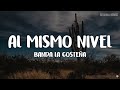 Banda La Costeña - Al Mismo Nivel (LETRA)